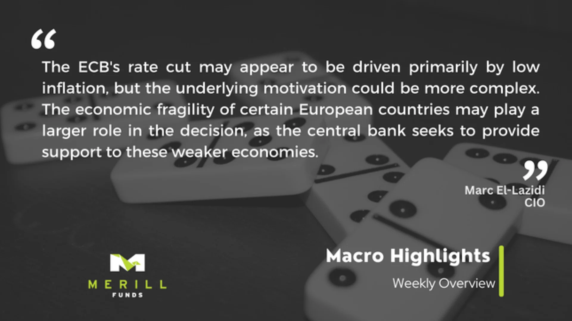 								Macro Highlights Weekly 16.09.2024 Malta, 																Macro Highlights Malta, 								 Merill Funds Malta