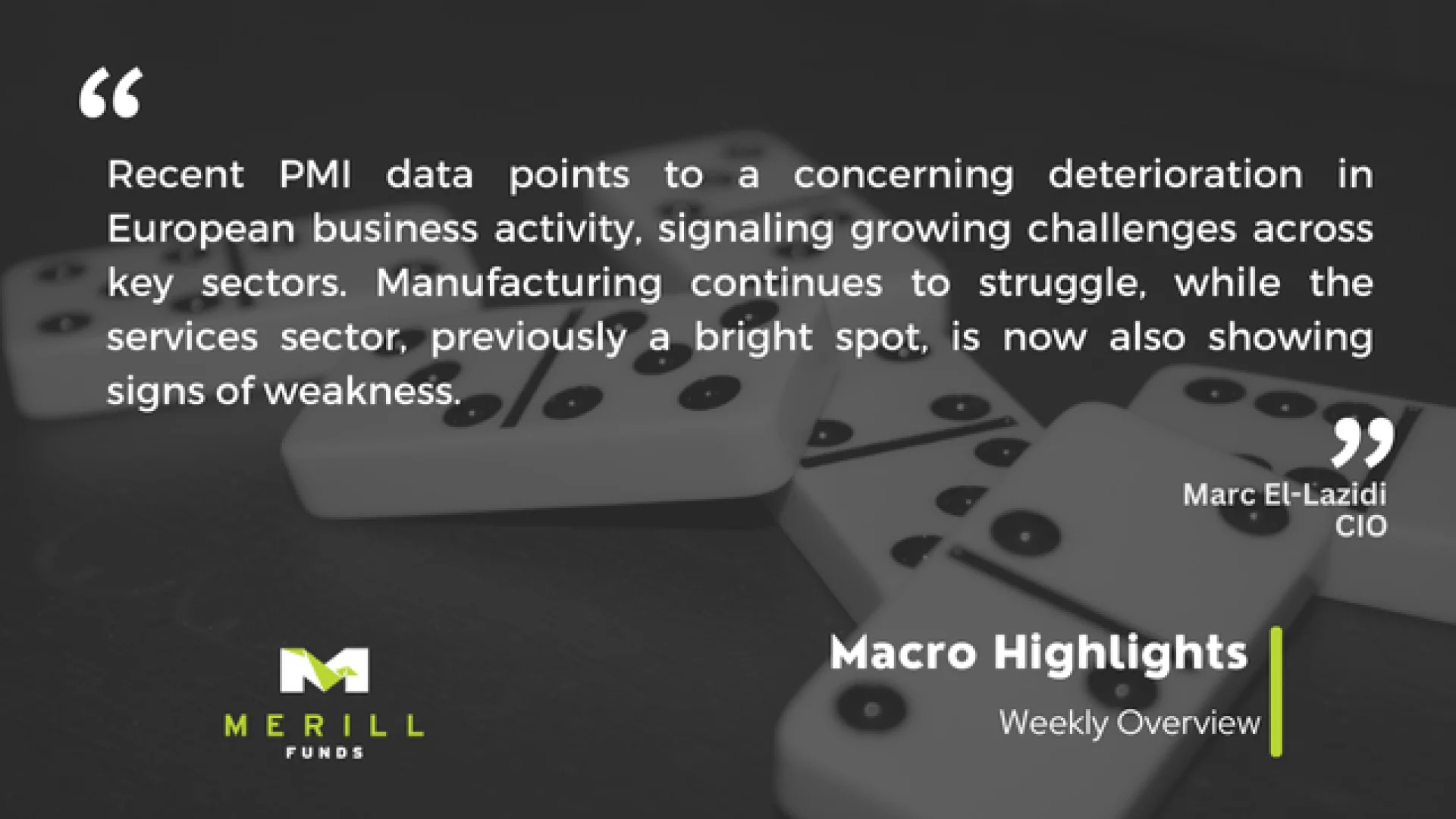 								Macro Highlights Weekly 07.10.2024 Malta, 																Macro Highlights Malta, 								 Merill Funds Malta